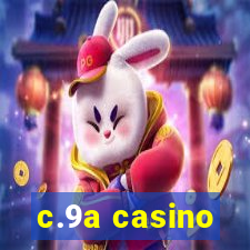 c.9a casino